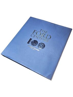 The Ford Century: 100 Years of Ford Motor Company Coffee Table Book
